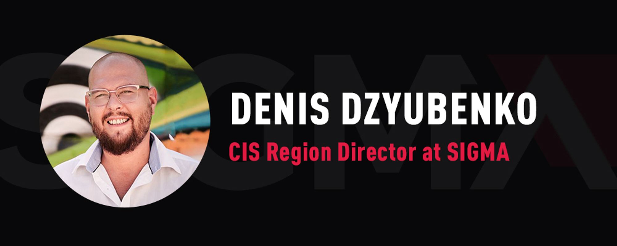 Interview with Denis Dzyubenko